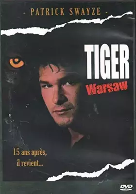 Couverture du produit · DVD TIGER WARSAW – PATRICK SWAYZE