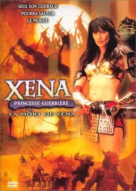 Couverture du produit · Xena princesse guerrière, La Mort de Xena