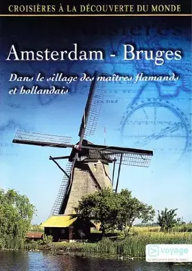 Couverture du produit · Croisières à la découverte du Monde-Vol. 61 : Amsterdam-Bruges