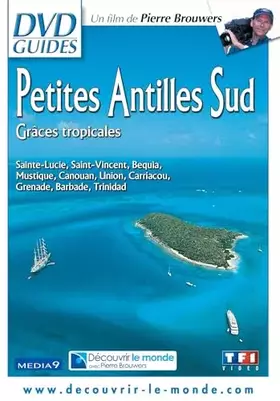 Couverture du produit · Petites Antilles Sud-Grâces Tropicales