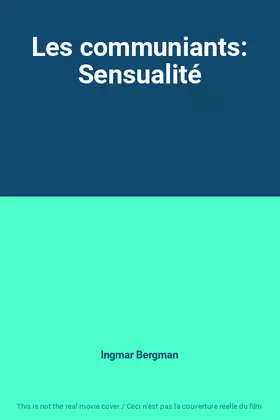 Couverture du produit · Les communiants: Sensualité