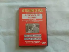 Couverture du produit · Au théâtre ce soir : Interdit au Public