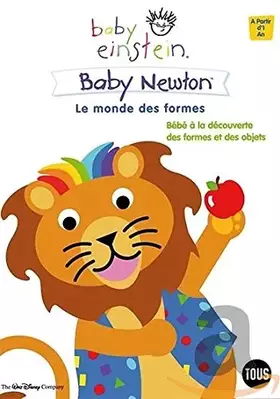 Couverture du produit · BABY EINSTEIN : BABY NEWTON - LE MONDE DES FORMES
