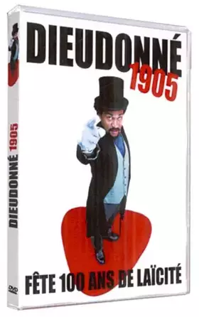 Couverture du produit · Dieudonné : 1905, fête 100 ans de laïcité