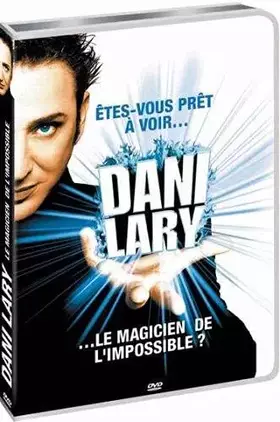 Couverture du produit · Dani Lary... le magicien de l'impossible !
