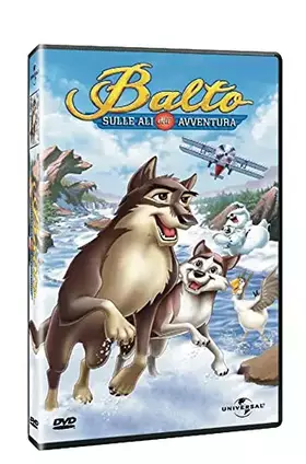 Couverture du produit · Balto 3 - Sulle ali dell'avventura