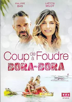 Couverture du produit · COUP DE FOUDRE A BORA-BORA