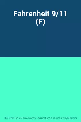 Couverture du produit · Fahrenheit 9/11 (F)