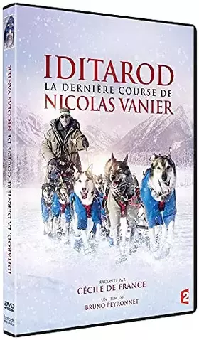 Couverture du produit · Iditarod, la dernière course de Nicolas Vanier
