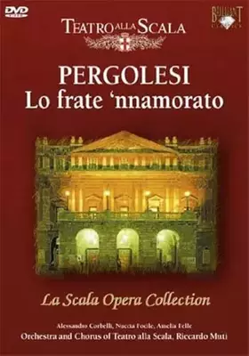Couverture du produit · Pergolesi - Lo Frate Nnamorato (Muti, Orch of Teatro Alla Sc
