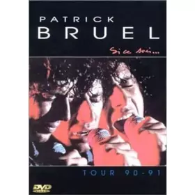 Couverture du produit · Patrick Bruel : Si ce soir