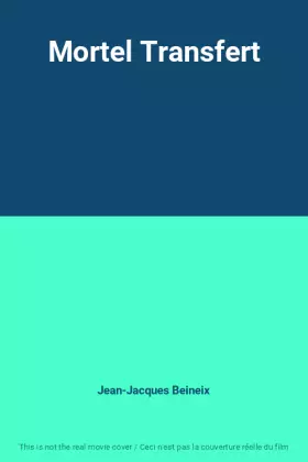 Couverture du produit · Mortel Transfert