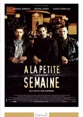 Couverture du produit · A la petite semaine