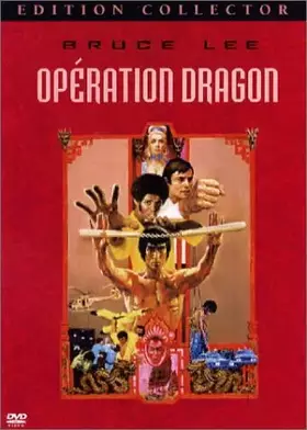 Couverture du produit · Opération Dragon [Édition Collector]