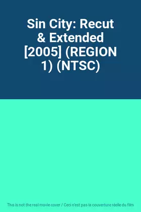 Couverture du produit · Sin City: Recut & Extended [2005] (REGION 1) (NTSC)