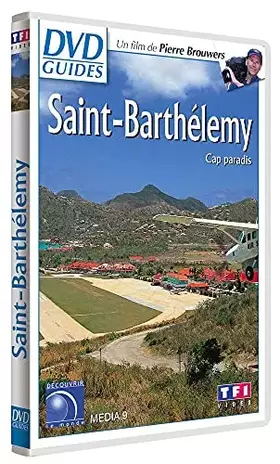 Couverture du produit · DVD Guides : Saint-Barthélémy
