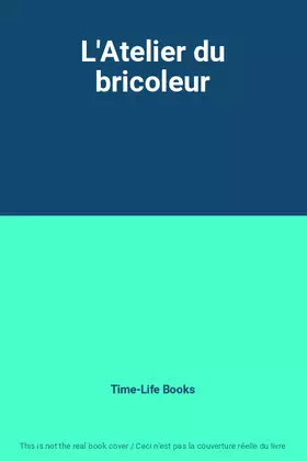 Couverture du produit · L'Atelier du bricoleur