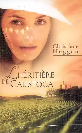 Couverture du produit · L'héritière de Calistoga