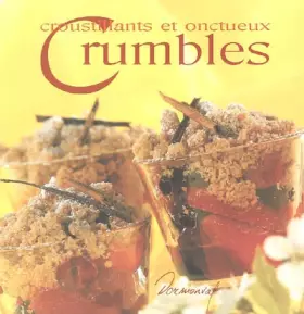 Couverture du produit · Croustillants et onctueux crumbles