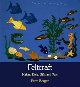Couverture du produit · Feltcraft: Making Dolls, Gifts and Toys