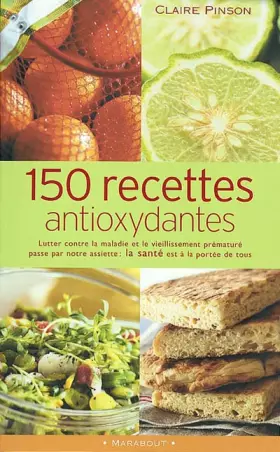 Couverture du produit · 150 recettes antioxydantes