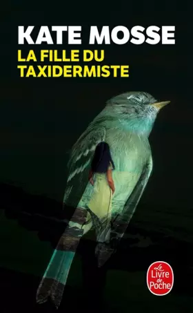 Couverture du produit · La Fille du taxidermiste