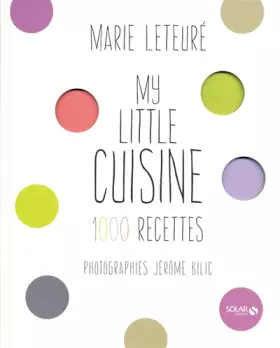 Couverture du produit · MY LITTLE CUISINE 1000 RECETTE