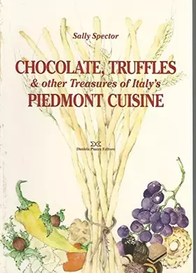 Couverture du produit · Chocolate, truffles & other Treasures of Italy's Piedmont cuisine
