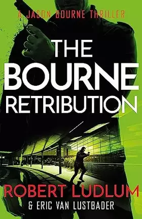 Couverture du produit · Robert Ludlum's The Bourne Retribution