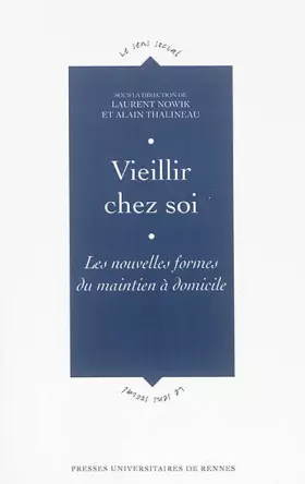 Couverture du produit · Vieillir chez soi : Les nouvelles formes du maintien à domicile