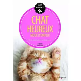 Couverture du produit · CHAT HEUREUX, MODE D'EMPLOI
