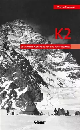 Couverture du produit · K2: Une grande montagne pour de petits hommes