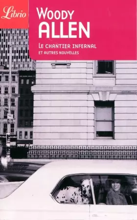 Couverture du produit · Le chantier infernal : Et autres nouvelles