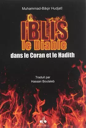 Couverture du produit · Iblis, le Diable dans le Coran et le Hadith