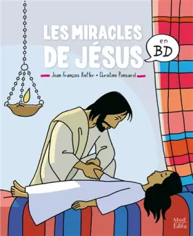 Couverture du produit · Les miracles de Jésus en BD