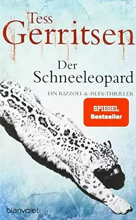 Couverture du produit · Der Schneeleopard: Ein Rizzoli-&-Isles-Thriller (Rizzoli-&-Isles-Serie, Band 11)