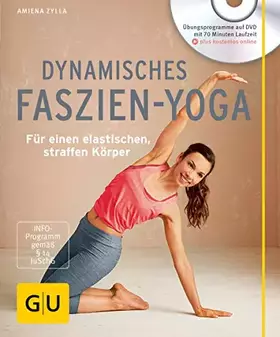 Couverture du produit · Dynamisches Faszien-Yoga (mit DVD): Für einen elastischen, straffen Körper (GU Yoga & Pilates)