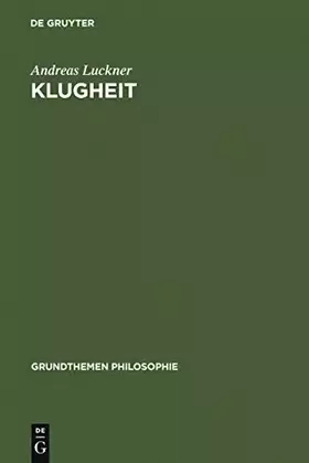 Couverture du produit · Klugheit (Grundthemen Philosophie)