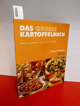Couverture du produit · Weight Watchers: Das grosse Kartoffelbuch - Points sparen und satt werden