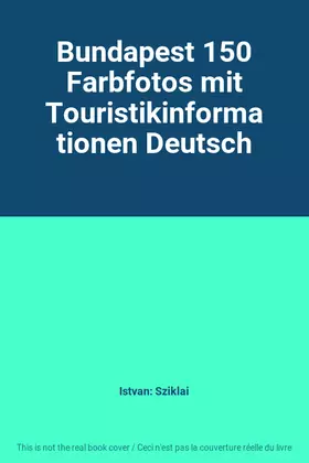 Couverture du produit · Bundapest 150 Farbfotos mit Touristikinformationen Deutsch