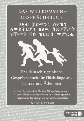 Couverture du produit · Das deutsch-tigrinische Willkommens- Gesprächsbuch: Das deutsch-Tigrinische Gesprächsbuch für Flüchtlinge aus Eritrea und Äthio