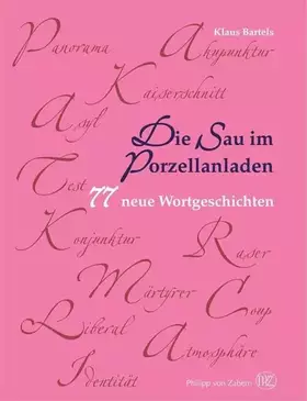 Couverture du produit · Die Sau im Porzellanladen: 77 neue Wortgeschichten