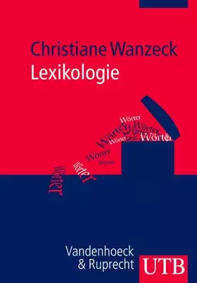 Couverture du produit · Lexikologie: Beschreibung von Wort und Wortschatz im Deutschen