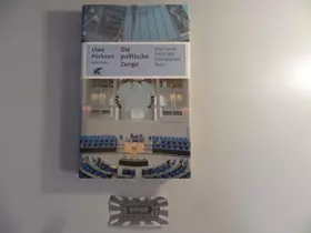 Couverture du produit · Die politische Zunge: Eine kurze Kritik der öffentlichen Rede