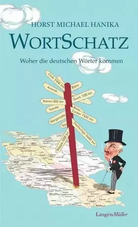 Couverture du produit · Wortschatz: Woher die deutschen Wörter kommen. Eine Kulturgeschichte