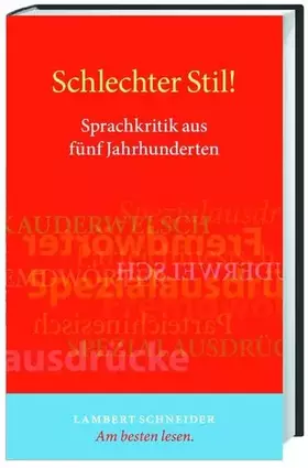 Couverture du produit · Schlechter Stil!: Sprachkritik aus fünf Jahrhunderten