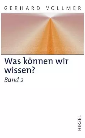 Couverture du produit · Was können wir wissen? Band 2: Die Erkenntnis der Natur: Beiträge zur modernen Naturphilosophie