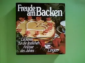 Couverture du produit · Freude am Backen - Leckeres für die festlichen Anlässe des Jahres,