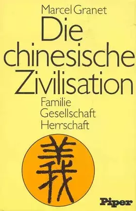 Couverture du produit · Die chinesische Zivilisation