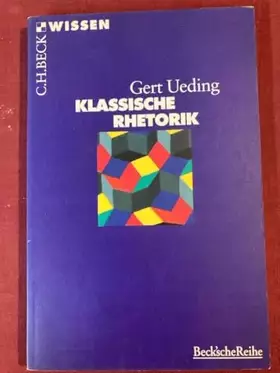 Couverture du produit · Klassische Rhetorik (C. H. Beck Wissen in der Beck'schen Reihe)